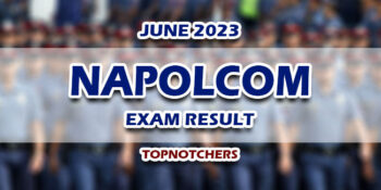NAPOLCOM Exam Result June 2023 TOPNOTCHERS