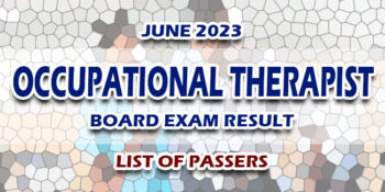 Occupational Therapist Board Exam Result June 2023 LIST OF PASSERS