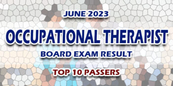 Occupational Therapist Board Exam Result June 2023 TOP 10 PASSERS