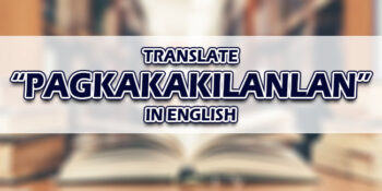 Pagkakakilanlan In English