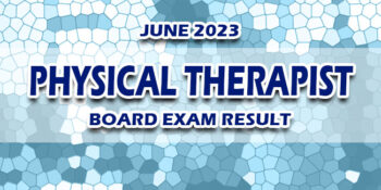 Physical Therapist Board Exam Result June 2023