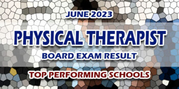 Physical Therapist Board Exam Result June 2023 TOP PERFORMING SCHOOLS