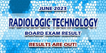 Radiologic Technology Board Exam Result June 2023 JUST RELEASED