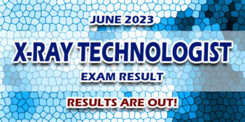 X-Ray Technologist Exam Result June 2023 JUST RELEASED