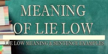 lie low meaning 2