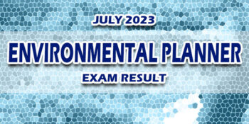 Environmental Planner Exam Result July 2023