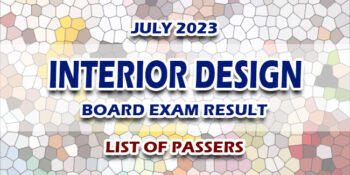 Interior Design Board Exam Result July 2023 LIST OF PASSERS