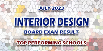 Interior Design Board Exam Result July 2023 TOP PERFORMING SCHOOLS