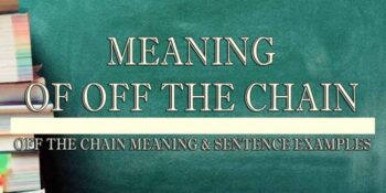 Off The Chain Meaning 2