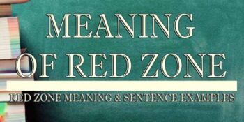Red Zone Meaning 2