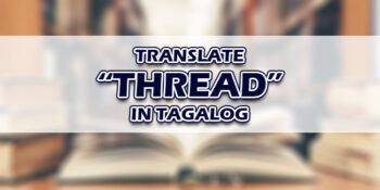Thread In Tagalog