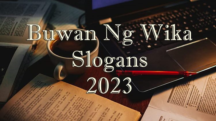 Buwan Ng Wika 2023 50 Tagalog Slogan Ideas 3234