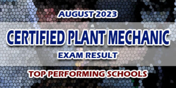Certified Plant Mechanic Exam Result August 2023 TOP PERFORMING SCHOOLS