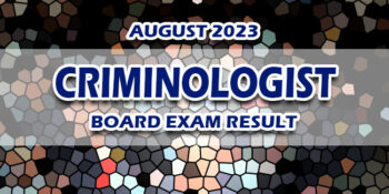 Criminologist Board Exam Result August 2023