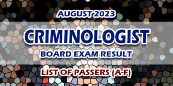 Criminologist Board Exam Result August 2023 LIST OF PASSERS (A-F)
