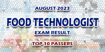 Food Technologist Exam Result August 2023 TOP 10 PASSERS