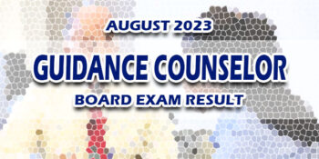 Guidance Counselor Board Exam Result August 2023