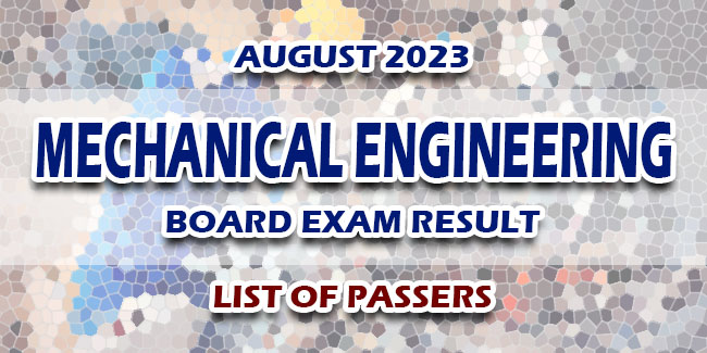 Mechanical Engineering Board Exam Result August 2023 LIST OF PASSERS 