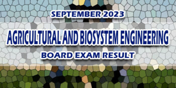 Agricultural and Biosystem Engineering Board Exam Result September 2023