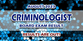 Criminologist Board Exam Result August 2023 JUST RELEASED