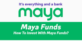 How To Invest With Maya Funds