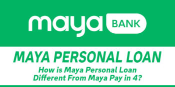 Maya Personal Loan — How Is This Different From Maya Pay in 4