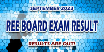 REE Board Exam Result September 2023 JUST RELEASED