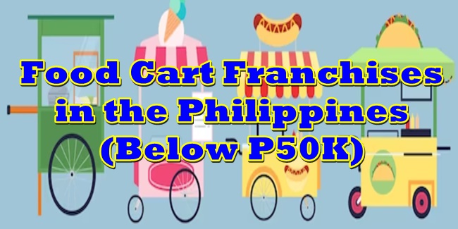 Top Affordable Food Cart Franchises In The Philippines Under P50K ...