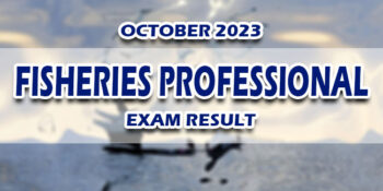 Fisheries Professional Exam Result October 2023