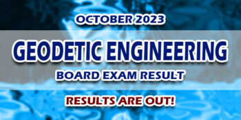 Geodetic Engineering Board Exam Result October 2023 JUST RELEASED
