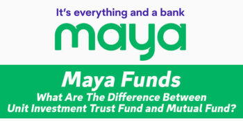 Maya Funds — What Are The Difference Between Unit Investment Trust Fund and Mutual Fund