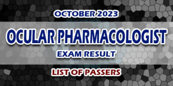 Ocular Pharmacologist Exam Result October 2023 LIST OF PASSERS