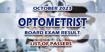 Optometrist Board Exam Result October 2023 LIST OF PASSERS