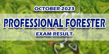 Professional Forester Exam Result October 2023