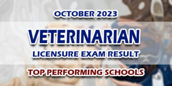 Veterinarian Licensure Exam Result October 2023 TOP PERFORMING SCHOOLS
