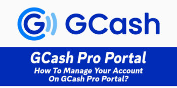 GCash Pro Portal — How To Manage Your Account