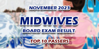 Midwives Board Exam Result November 2023 TOP 10 PASSERS