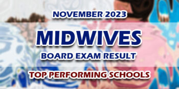 Midwives Board Exam Result November 2023 TOP PERFORMING SCHOOLS