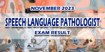 Speech Language Pathologist Exam Result November 2023