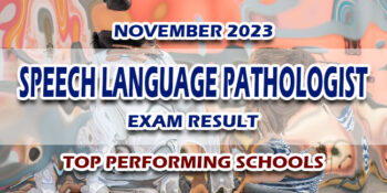 Speech Language Pathologist Exam Result November 2023 TOP PERFORMING SCHOOLS