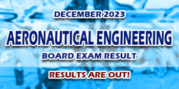 Aeronautical Engineering Board Exam Result December 2023 JUST RELEASED