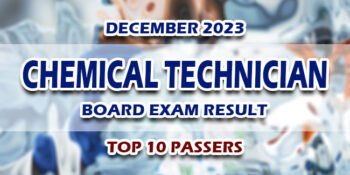 Chemical Technician Board Exam Result December 2023 TOP 10 PASSERS