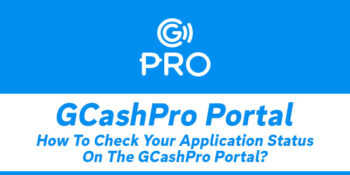GCashPro Portal — How To Check Your Application Status