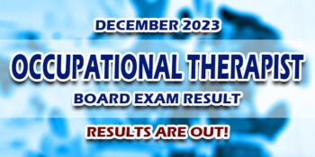 Occupational Therapist Board Exam Result December 2023 JUST RELEASED