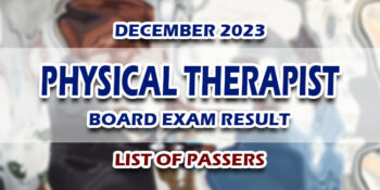 Physical Therapist Board Exam Result December 2023 LIST OF PASSERS