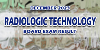 Radiologic Technology Board Exam Result December 2023