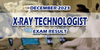 X-Ray Technologist Exam Result December 2023
