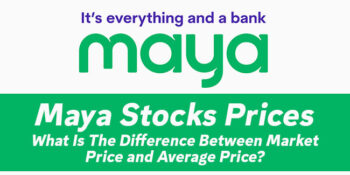 Maya Stocks Prices — What Is The Difference Between Market Price and Average Price
