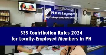 SSS Contribution Rates 2024 for Locally-Employed Members in PH
