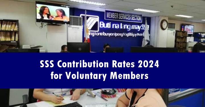 SSS Contribution Rates 2024 For Voluntary Members Newspapers   SSS Contribution Rates 2024 For Voluntary Members 